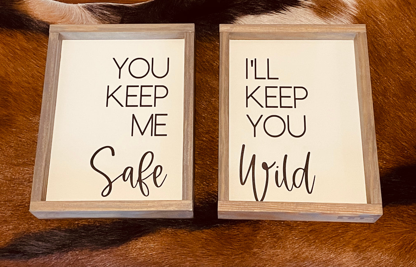 You Keep Me Safe đź–¤ I'll Keep You Wild Set
