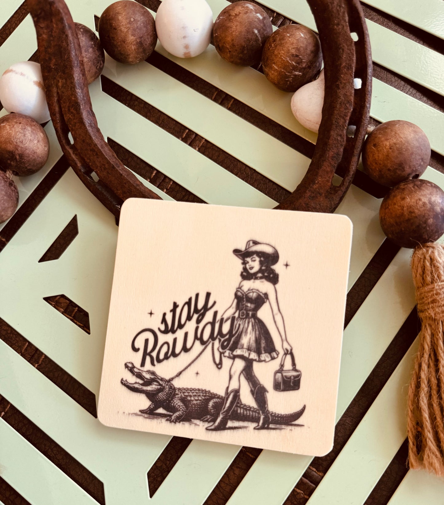 Stay Rowdy Wood Coaster