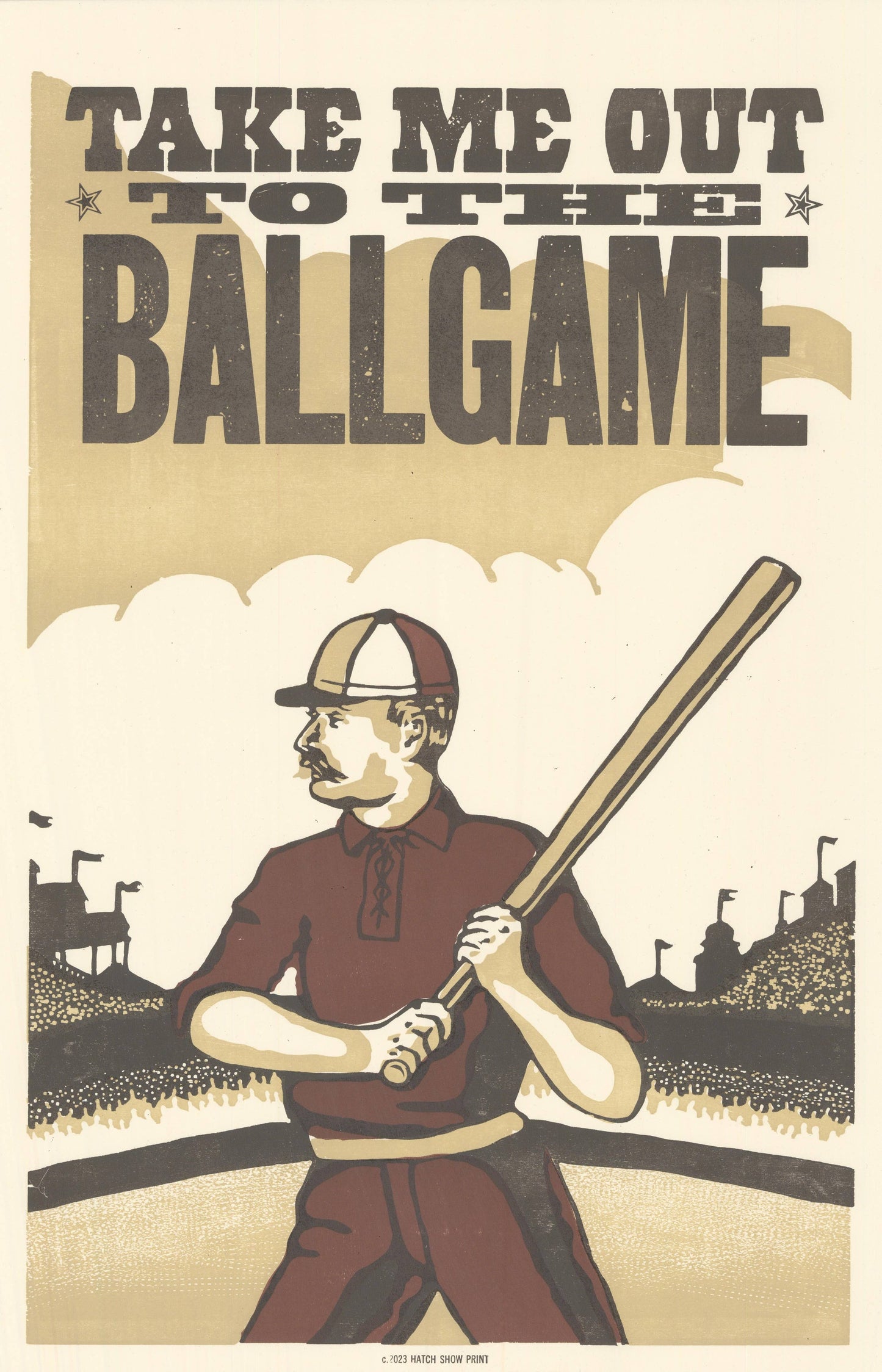 Hatch Show Print - Take Me Out To The Ballgame Poster