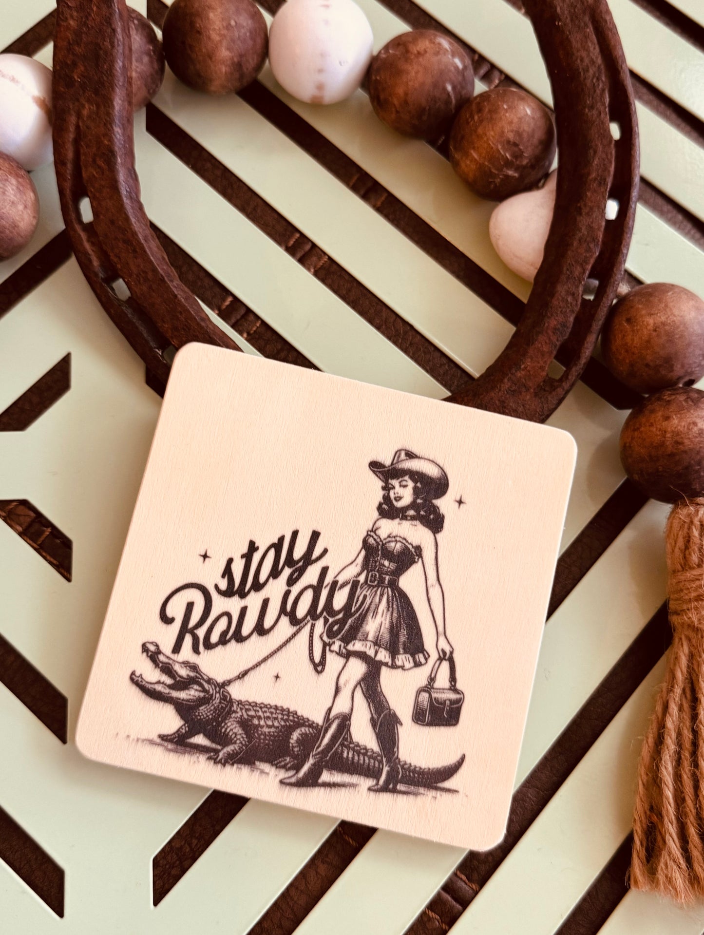 Stay Rowdy Wood Coaster